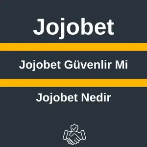 Jojobet Nedir